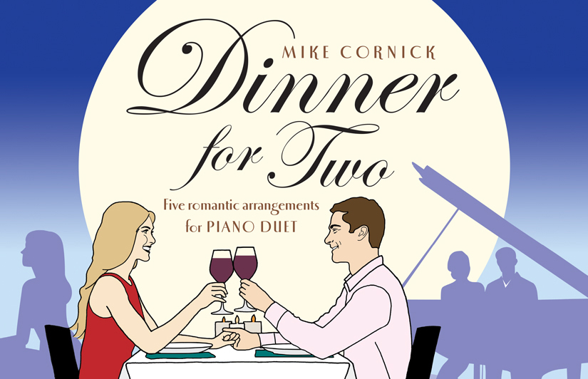 Mike Cornick’s ‘Dinner for Two’